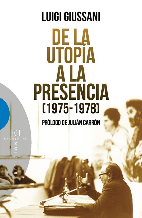 Produktbild: De la utop&iacute;a a la presencia