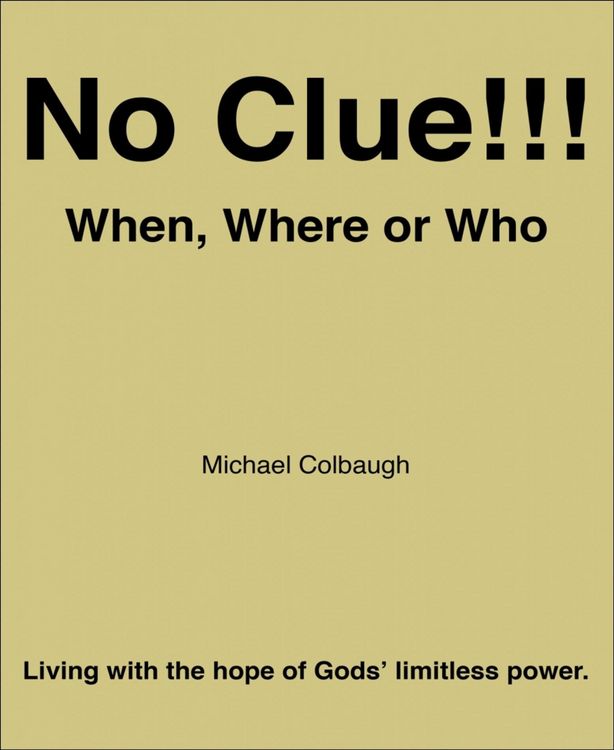 Produktbild: No Clue!!! When, Where or Who