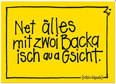 Produktbild: Net &auml;lles mit zwoi Backa isch au a Gsicht