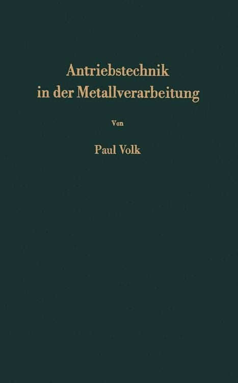 Produktbild: Antriebstechnik in der Metallverarbeitung