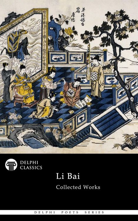 Produktbild: Delphi Collected Works of Li Bai (Illustrated)