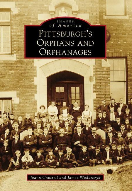 Produktbild: Pittsburgh's Orphans and Orphanages