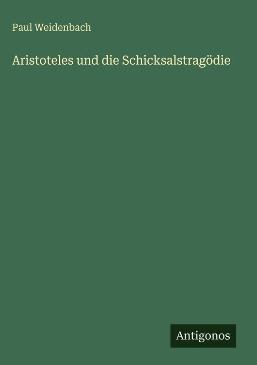 Produktbild: Aristoteles und die Schicksalstrag&ouml;die