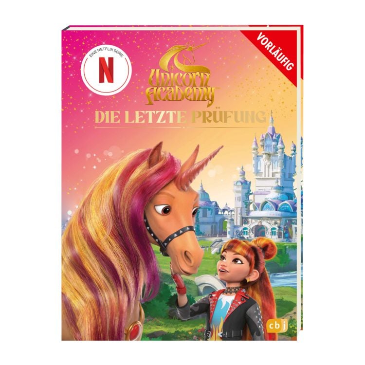 Produktbild: Unicorn Academy &ndash; Die letzte Pr&uuml;fung