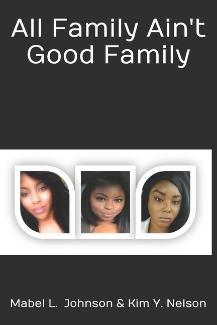 Produktbild: All Family Ain't Good Family: Sometimes you have to play the hand you get