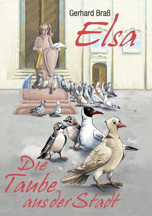 Produktbild: ELSA- die Taube aus der Stadt