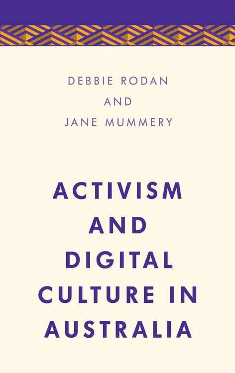 Produktbild: Activism and Digital Culture in Australia