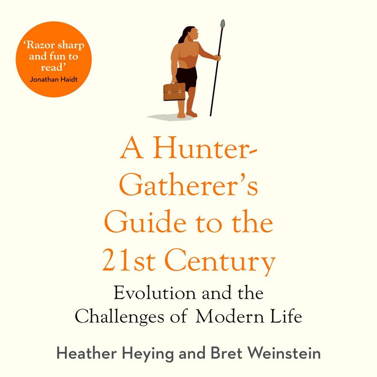 Produktbild: A Hunter-Gatherer's Guide to the 21st Century