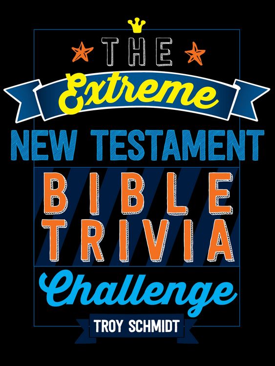 Produktbild: The Extreme New Testament Bible Trivia Challenge