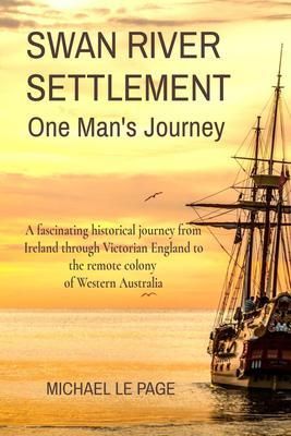 Produktbild: Swan River Settlement One Man's Journey