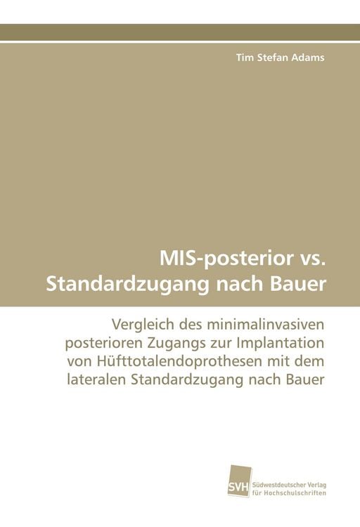 Produktbild: MIS-posterior vs. Standardzugang nach Bauer