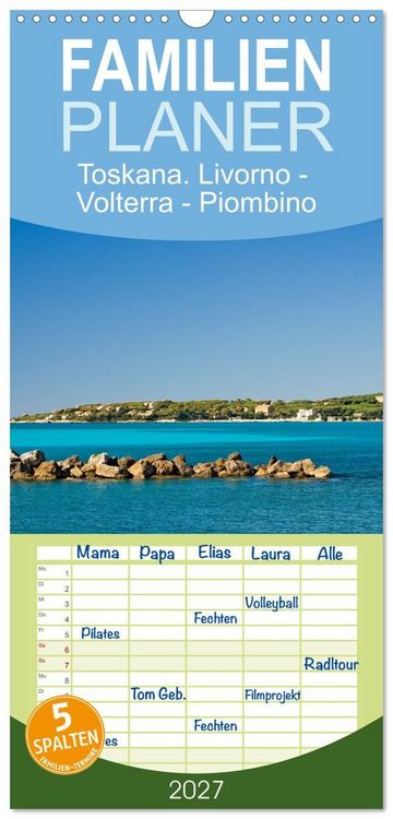 Produktbild: Familienplaner 2027 - Toskana. Livorno - Volterra - Piombino mit 5 Spalten (Wandkalender, 21 x 45 cm) CALVENDO