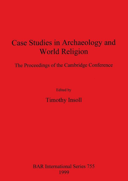 Produktbild: Case Studies in Archaeology and World Religion