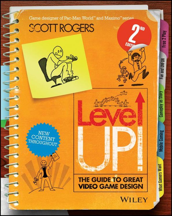 Produktbild: Rogers, S: Level Up! The Guide to Great Video Game Design
