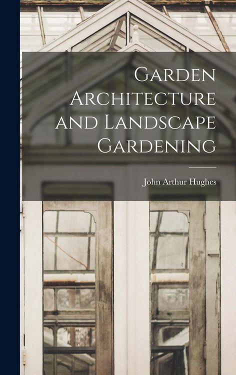 Produktbild: Garden Architecture and Landscape Gardening