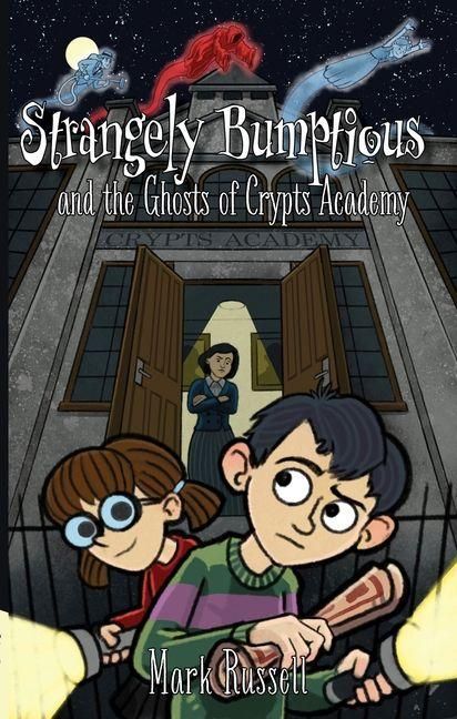Produktbild: Strangely Bumptious and the Ghosts of Crypts Academy
