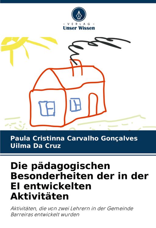 Produktbild: Die p&auml;dagogischen Besonderheiten der in der EI entwickelten Aktivit&auml;ten