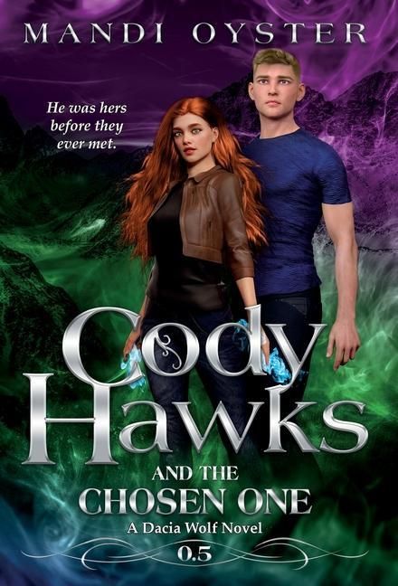 Produktbild: Cody Hawks & the Chosen One