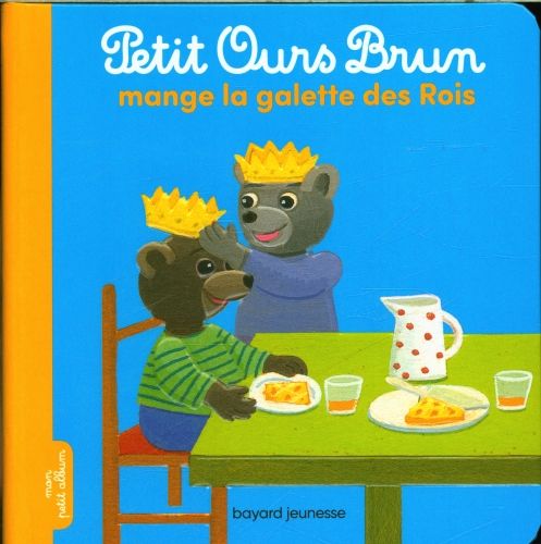 Produktbild: Petit Ours Brun mange la galette des Rois