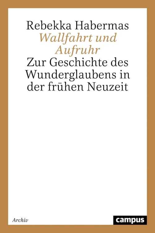 Produktbild: Wallfahrt und Aufruhr
