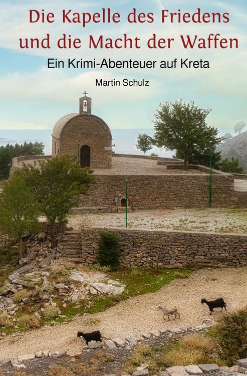 Produktbild: Krimi-Abenteuer auf Kreta / Die Kapelle des Friedens und die Macht der Waffen