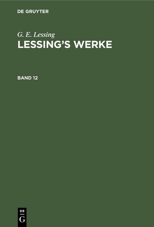 Produktbild: G. E. Lessing: Lessing's Werke. Band 12