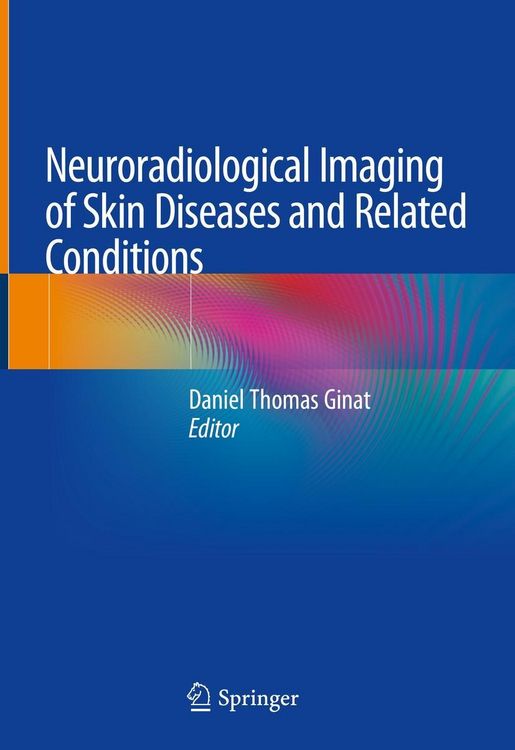 Produktbild: Neuroradiological Imaging of Skin Diseases and Related Conditions