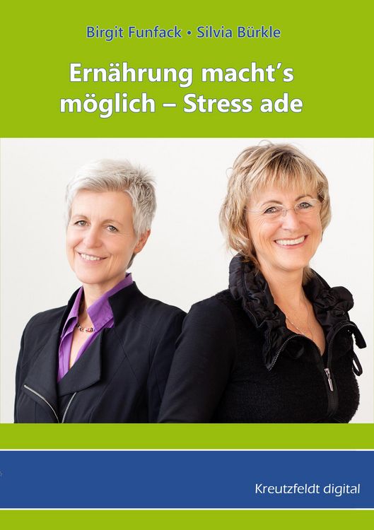 Produktbild: Ern&auml;hrung macht's m&ouml;glich - Stress ade