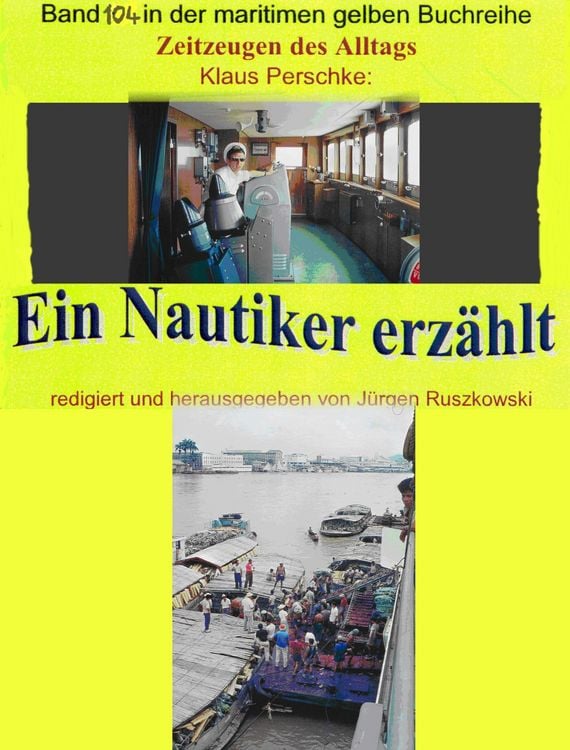 Produktbild: Seefahrt in den 1960-70er Jahren auf Bananenjägern und anderen Schiffen