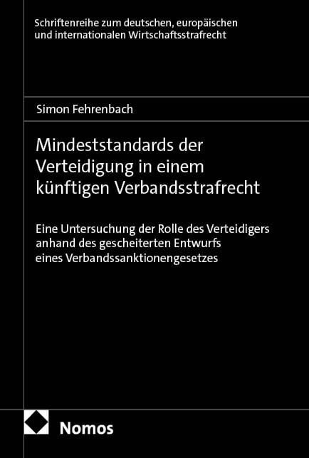Produktbild: Mindeststandards der Verteidigung in einem k&uuml;nftigen Verbandsstrafrecht