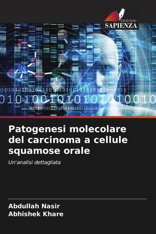 Produktbild: Patogenesi molecolare del carcinoma a cellule squamose orale