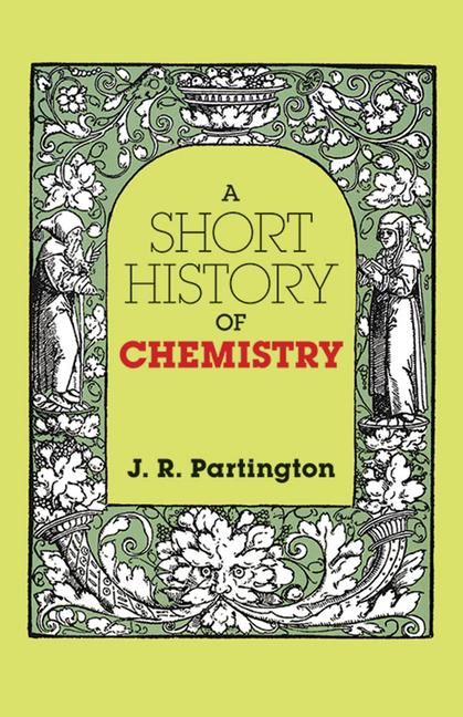 Produktbild: A Short History of Chemistry