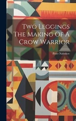 Produktbild: Two Leggings The Making Of A Crow Warrior