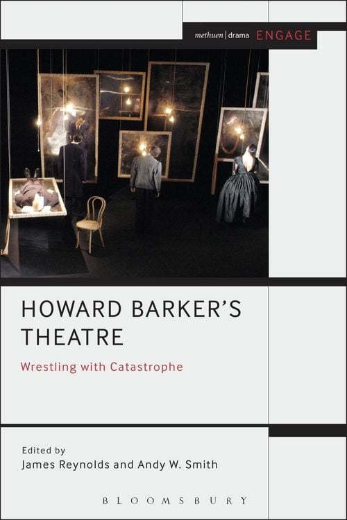 Produktbild: Howard Barker's Theatre: Wrestling with Catastrophe