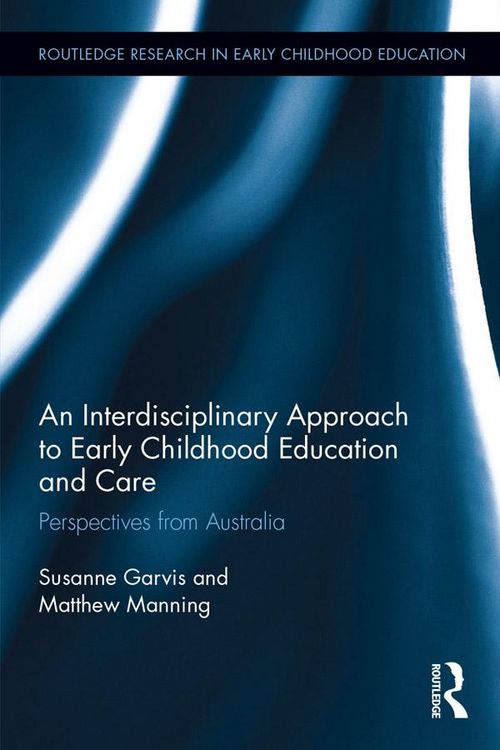 Produktbild: An Interdisciplinary Approach to Early Childhood Education and Care