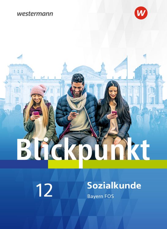 Produktbild: Blickpunkt Geschichte und Sozialkunde - Ausgabe 2017 f&uuml;r Fach- und Berufsoberschulen in Bayern