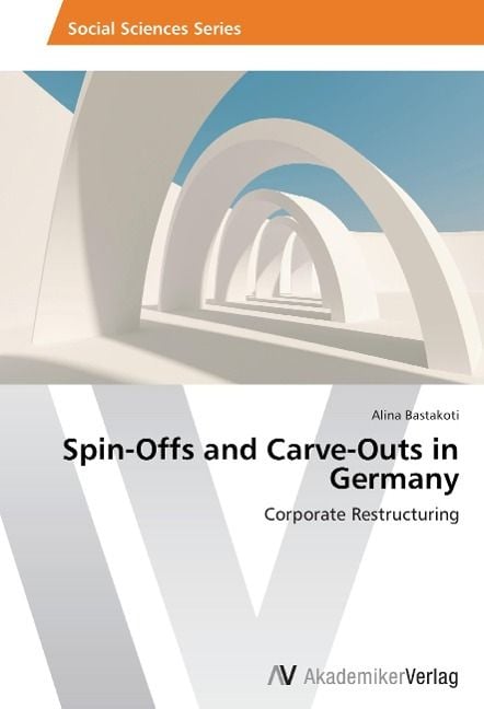 Produktbild: Bastakoti, A: Spin-Offs and Carve-Outs in Germany