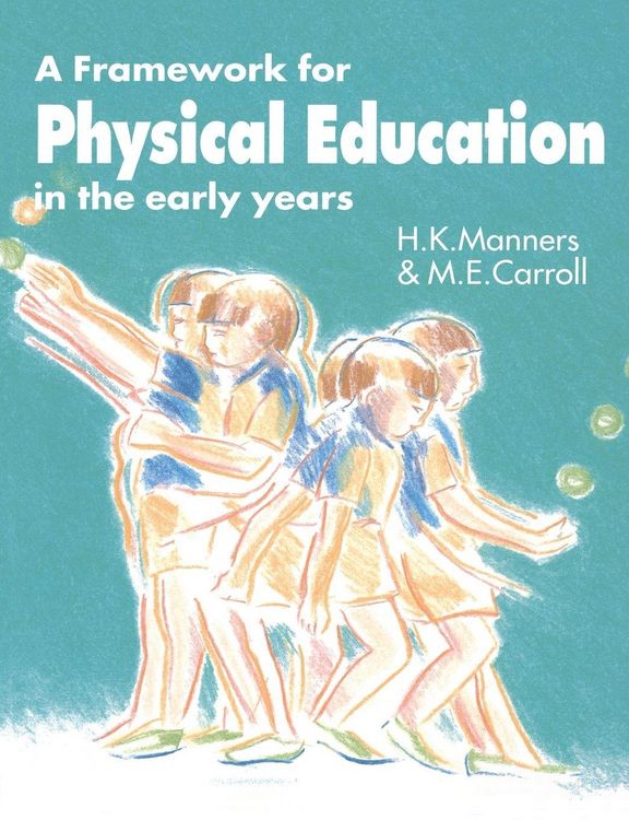 Produktbild: A Framework for Physical Education in the Early Years