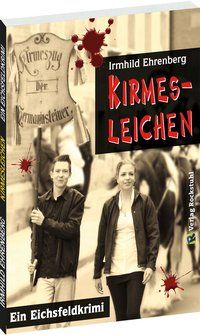 Produktbild: Kirmesleichen - Ein Eichsfeldkrimi