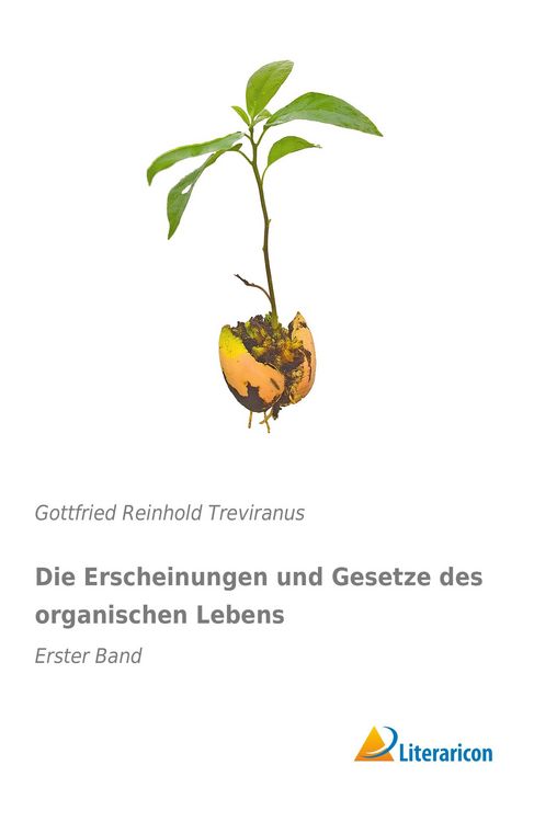 Produktbild: Die Erscheinungen und Gesetze des organischen Lebens