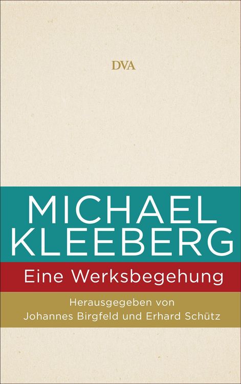 Produktbild: Michael Kleeberg - eine Werksbegehung