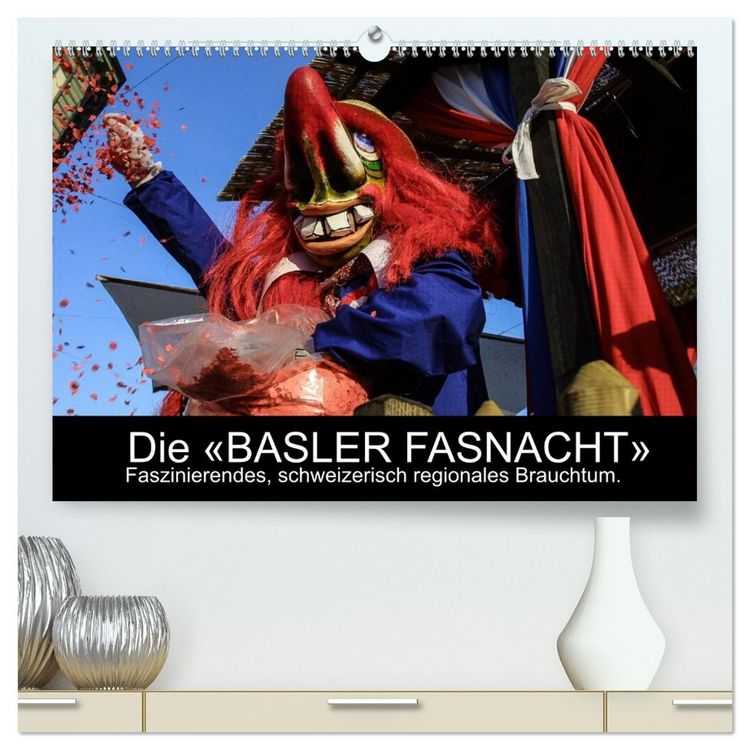 Produktbild: BASLER FASNACHT &ndash; Faszinierendes, schweizerisch regionales Brauchtum. (hochwertiger Premium Wandkalender 2026 DIN A2 quer), Kunstdruck in Hochglanz