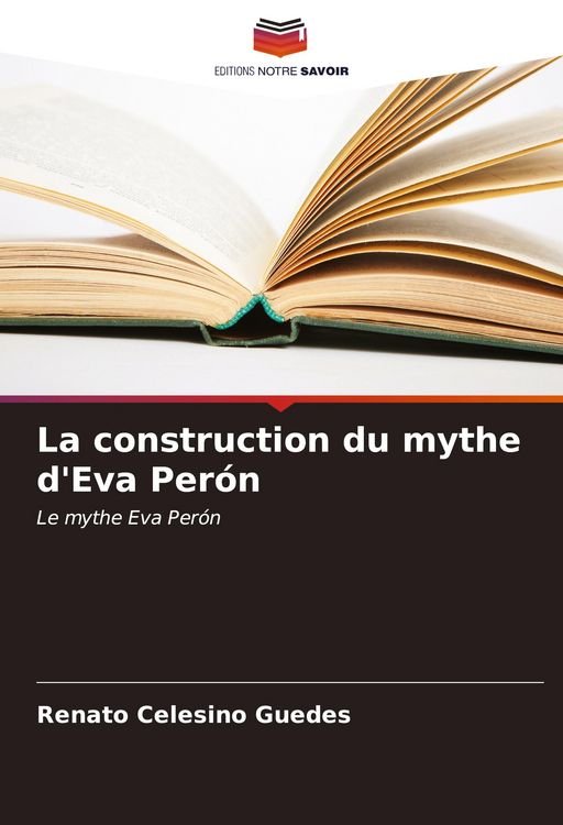 Produktbild: La construction du mythe d'Eva Per&oacute;n