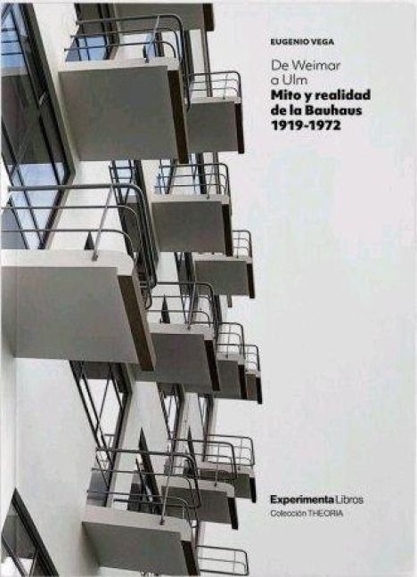 Produktbild: De Weimar a Ulm : mito y realidad de la Bauhaus 1919-1972