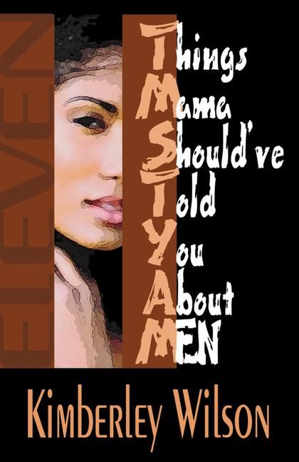 Produktbild: Eleven Things Mama Should've Told You about Men