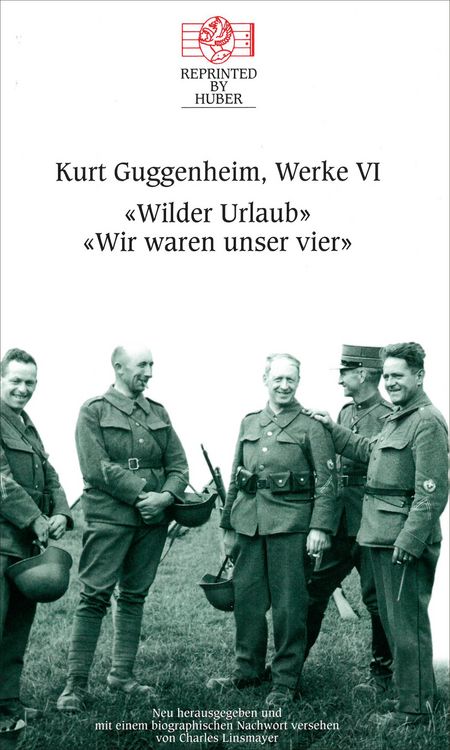 Produktbild: Kurt Guggenheim, Werke VI: Wilder Urlaub / Wir waren unser vier
