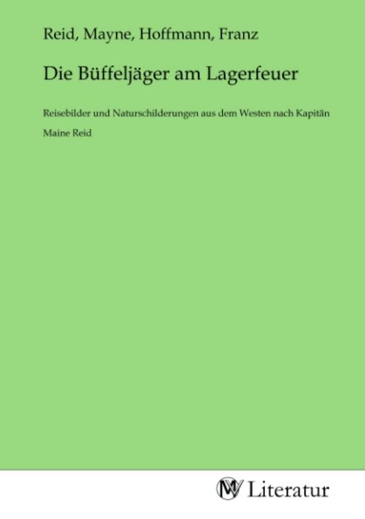Produktbild: Die B&uuml;ffelj&auml;ger am Lagerfeuer