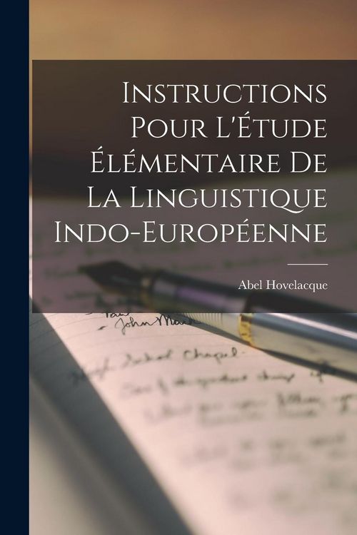 Produktbild: Instructions Pour L'&Eacute;tude &Eacute;l&eacute;mentaire De La Linguistique Indo-Europ&eacute;enne