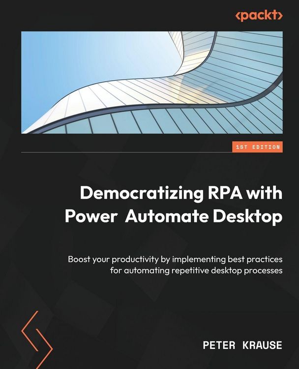 Produktbild: Democratizing RPA with Power Automate Desktop