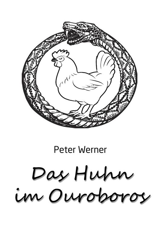 Produktbild: Das Huhn im Ouroboros